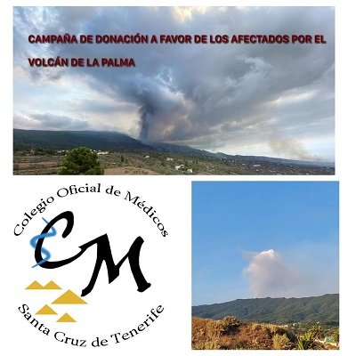 El Colegio de Médicos de la provincia de Santa Cruz de Tenerife organiza una campaña de donación a favor de los afectados del volcán de la isla de La Palma