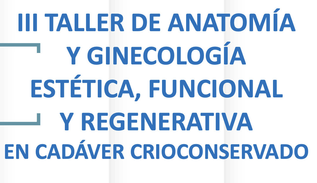 III Taller de Anatomía y Ginecología