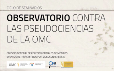 Ciclo de Seminarios: Observatorio Contra las Pseudociencias de la OMC