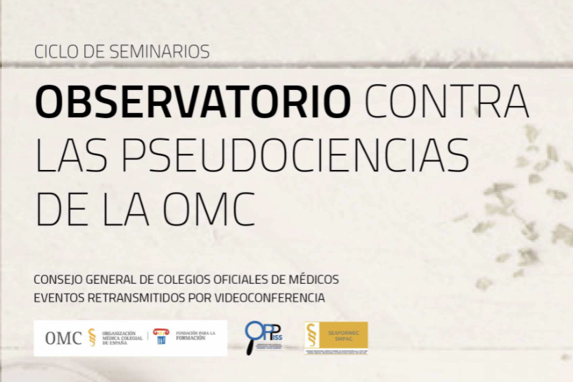 Ciclo de Seminarios: Observatorio Contra las Pseudociencias de la OMC