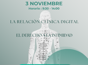 I Jornada del Comité de Bioética de Castilla-La Mancha “LA RELACIÓN CLINICA DIGITAL. EL DERECHO A LA INTIMIDAD”
